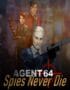 Agent 64 Spies Never Die PC Konto Offline Dostęp Steam